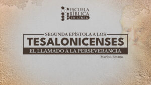 II Tesalonicenses: El Llamado a la Perseverancia ebel-053-2Thessalonians