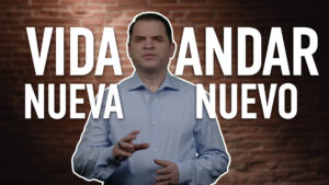Vida Nueva, Andar Nuevo | ROMPIENDO CADENAS
